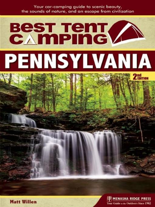 Title details for Best Tent Camping by Matt Willen - Available